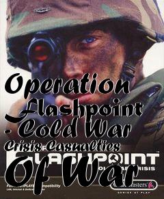 Box art for Operation Flashpoint - Cold War Crisis Casualties Of War