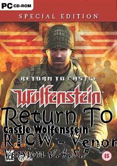 Box art for Return To Castle Wolfenstein RTCW - Venom Version v.4.8.5