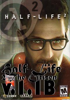 Box art for Half-Life 2 The Citizen v.1.1B