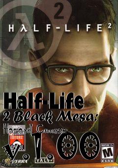 Box art for Half-Life 2 Black Mesa: Hazard Course v.1.00