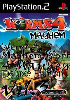Box art for Worms 4: Mayhem Worms 4 Mayhem Deluxe Edition v.1.3