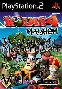 Box art for Worms 4: Mayhem Worms 4 Mayhem Deluxe Edition v.1.3