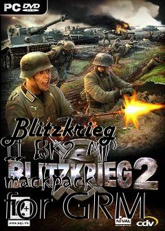 Box art for Blitzkrieg II BK2-MP mackpack for GRM