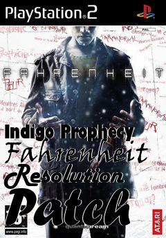 Box art for Indigo Prophecy Fahrenheit Resolution Patch