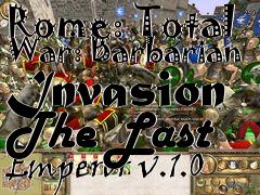 Box art for Rome: Total War: Barbarian Invasion The Last Emperor v.1.0