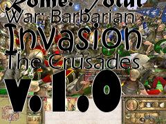 Box art for Rome: Total War: Barbarian Invasion The Crusades v.1.0