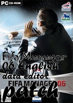 Box art for Fifa Manager 06 English data editor patch