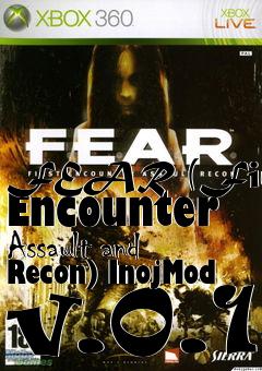 Box art for FEAR (First Encounter Assault and Recon) InojMod v.0.1