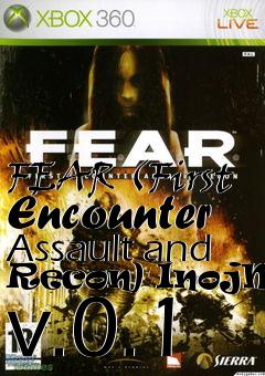 Box art for FEAR (First Encounter Assault and Recon) InojMod v.0.1