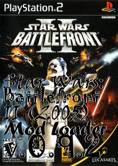 Box art for Star Wars: Battlefront II (2005) Mod Loader v.0.9.2