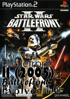 Box art for Star Wars: Battlefront II (2005) Battlefront: Evolved 1.0