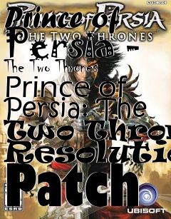Box art for Prince of Persia - The Two Thrones Prince of Persia: The Two Thrones Resolution Patch