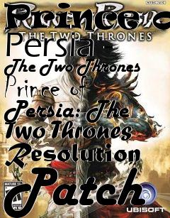 Box art for Prince of Persia - The Two Thrones Prince of Persia: The Two Thrones Resolution Patch