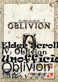 Box art for Elder Scrolls IV: Oblivion Unofficial Oblivion Patch v.3.5.5