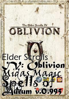 Box art for Elder Scrolls IV: Oblivion Midas Magic Spells of Aurum v.0.995