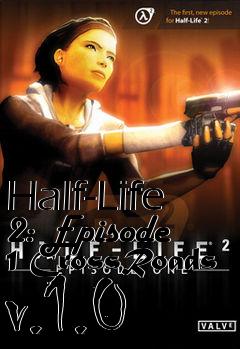 Box art for Half-Life 2: Episode 1 CrossRoads v.1.0