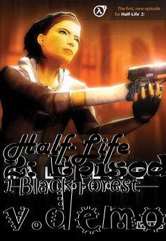 Box art for Half-Life 2: Episode 1 Black Forest v.demo