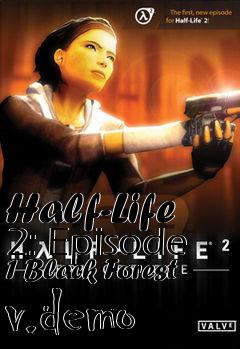 Box art for Half-Life 2: Episode 1 Black Forest v.demo