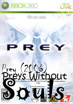 Box art for Prey (2006) Preys Without Souls