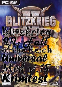 Box art for Blitzkrieg II: Fall of the Reich Universal Mod v.18 Krimtest