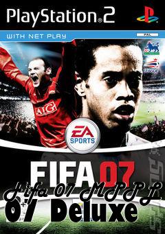 Box art for Fifa 07 MPPL 07 Deluxe