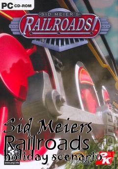 Box art for Sid Meiers Railroads holiday scenario