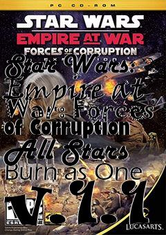 Box art for Star Wars: Empire at War: Forces of Corruption All Stars Burn as One v.1.1