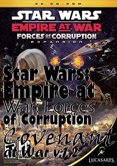 Box art for Star Wars: Empire at War: Forces of Corruption Covenant at War v.1.2