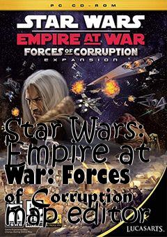 Box art for Star Wars: Empire at War: Forces of Corruption map editor