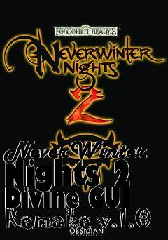 Box art for NeverWinter Nights 2 Divine GUI Remake v.1.0