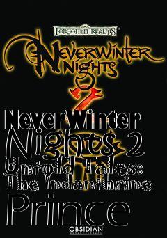 Box art for NeverWinter Nights 2 Untold Tales: The Indanthrine Prince