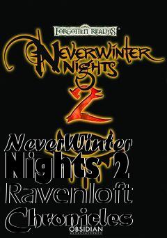 Box art for NeverWinter Nights 2 Ravenloft Chronicles
