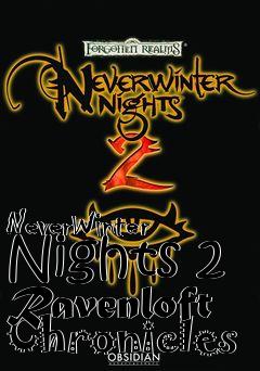 Box art for NeverWinter Nights 2 Ravenloft Chronicles