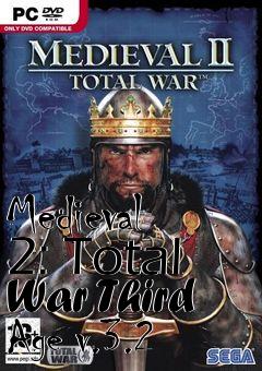 Box art for Medieval 2: Total War Third Age v.3.2