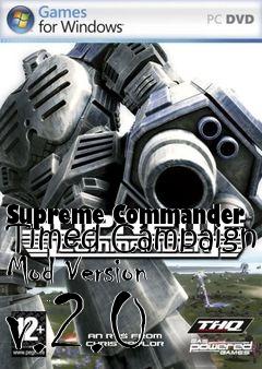 Box art for Supreme Commander Timed Campaign Mod Version v.2.0