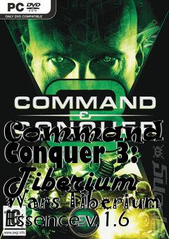 Box art for Command and Conquer 3: Tiberium Wars Tiberium Essence v.1.6