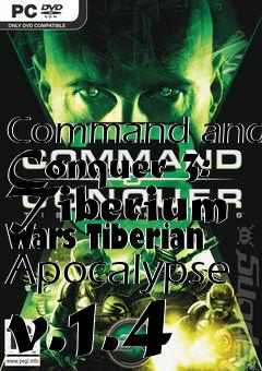 Box art for Command and Conquer 3: Tiberium Wars Tiberian Apocalypse v.1.4