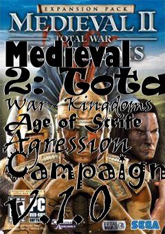 Box art for Medieval 2: Total War - Kingdoms Age of Strife Agression Campaign v.1.0