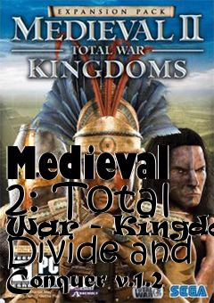 Box art for Medieval 2: Total War - Kingdoms Divide and Conquer v.1.2