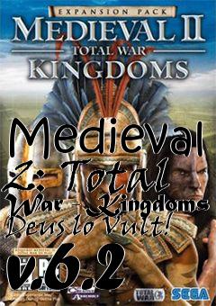 Box art for Medieval 2: Total War - Kingdoms Deus lo Vult! v.6.2