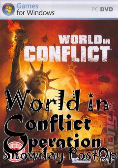 Box art for World in Conflict Operation Snowday PostOp