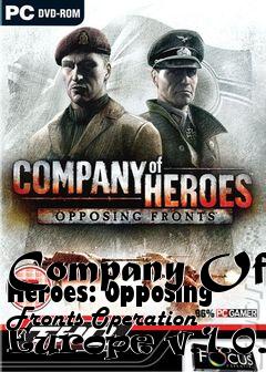 Box art for Company Of Heroes: Opposing Fronts Operation Europe v.1.0.9