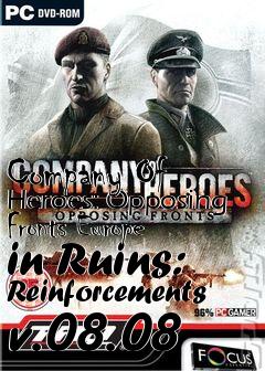 Box art for Company Of Heroes: Opposing Fronts Europe in Ruins: Reinforcements v.08.08