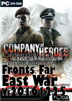Box art for Company Of Heroes: Opposing Fronts Far East War v.20161225