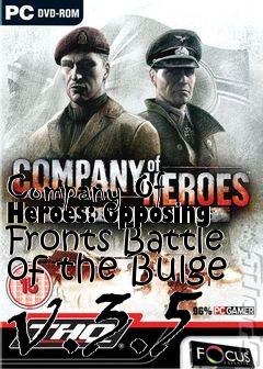 Box art for Company Of Heroes: Opposing Fronts Battle of the Bulge v.3.5