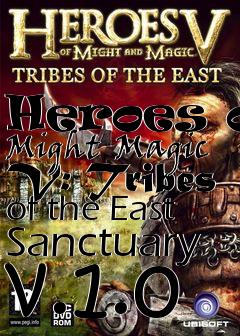 Box art for Heroes of Might  Magic V: Tribes of the East Sanctuary v.1.0