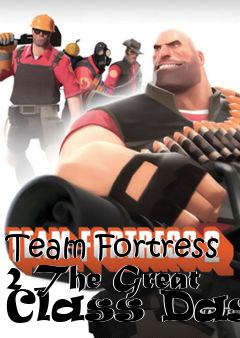 Box art for Team Fortress 2 The Great Class Dash