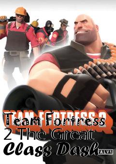 Box art for Team Fortress 2 The Great Class Dash