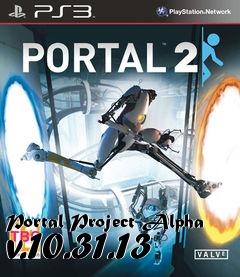 Box art for Portal Project-Alpha v.10.31.13