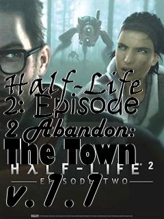 Box art for Half-Life 2: Episode 2 Abandon: The Town v.1.1